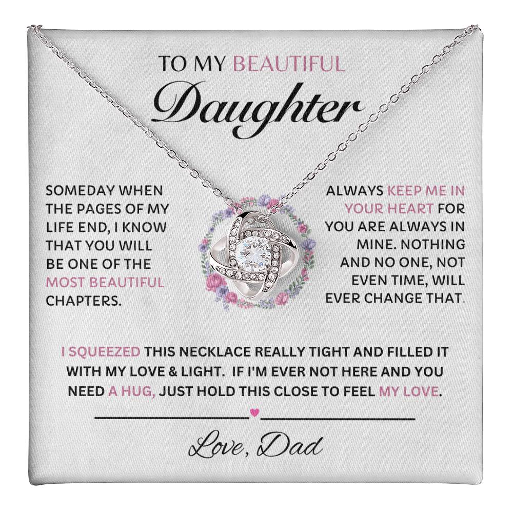 To My Beautiful Daughter, Love Dad  Love Knot Necklace
