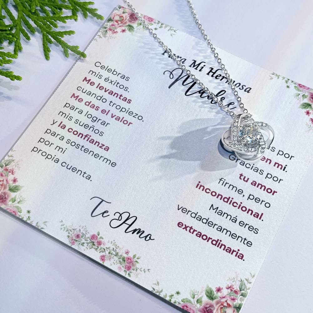 Para Mi Hermosa Madre (Love Knot Necklace)