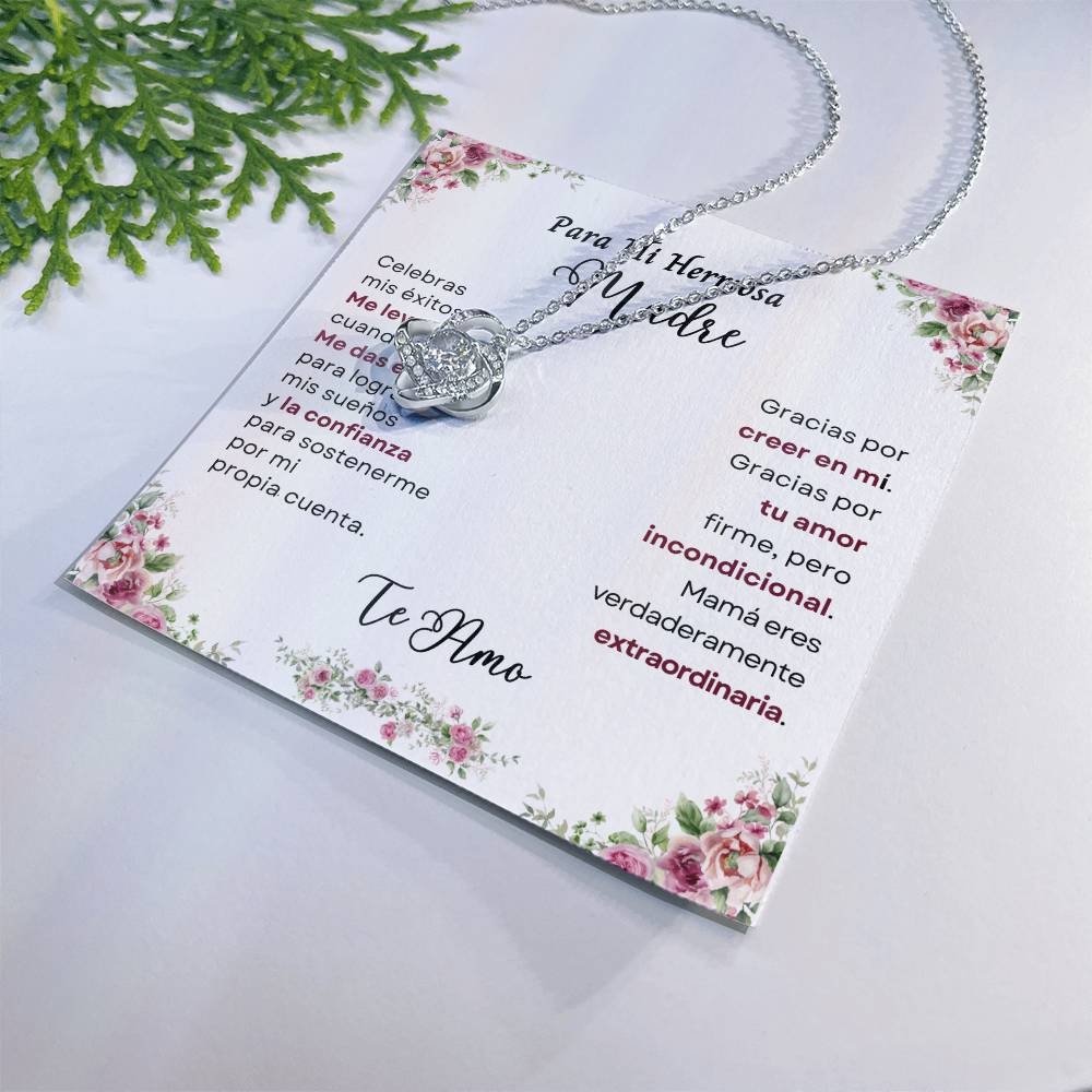 Para Mi Hermosa Madre (Love Knot Necklace)