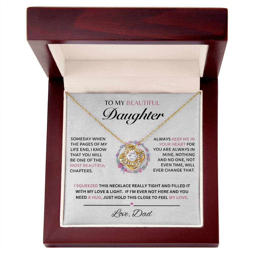 To My Beautiful Daughter, Love Dad  Love Knot Necklace