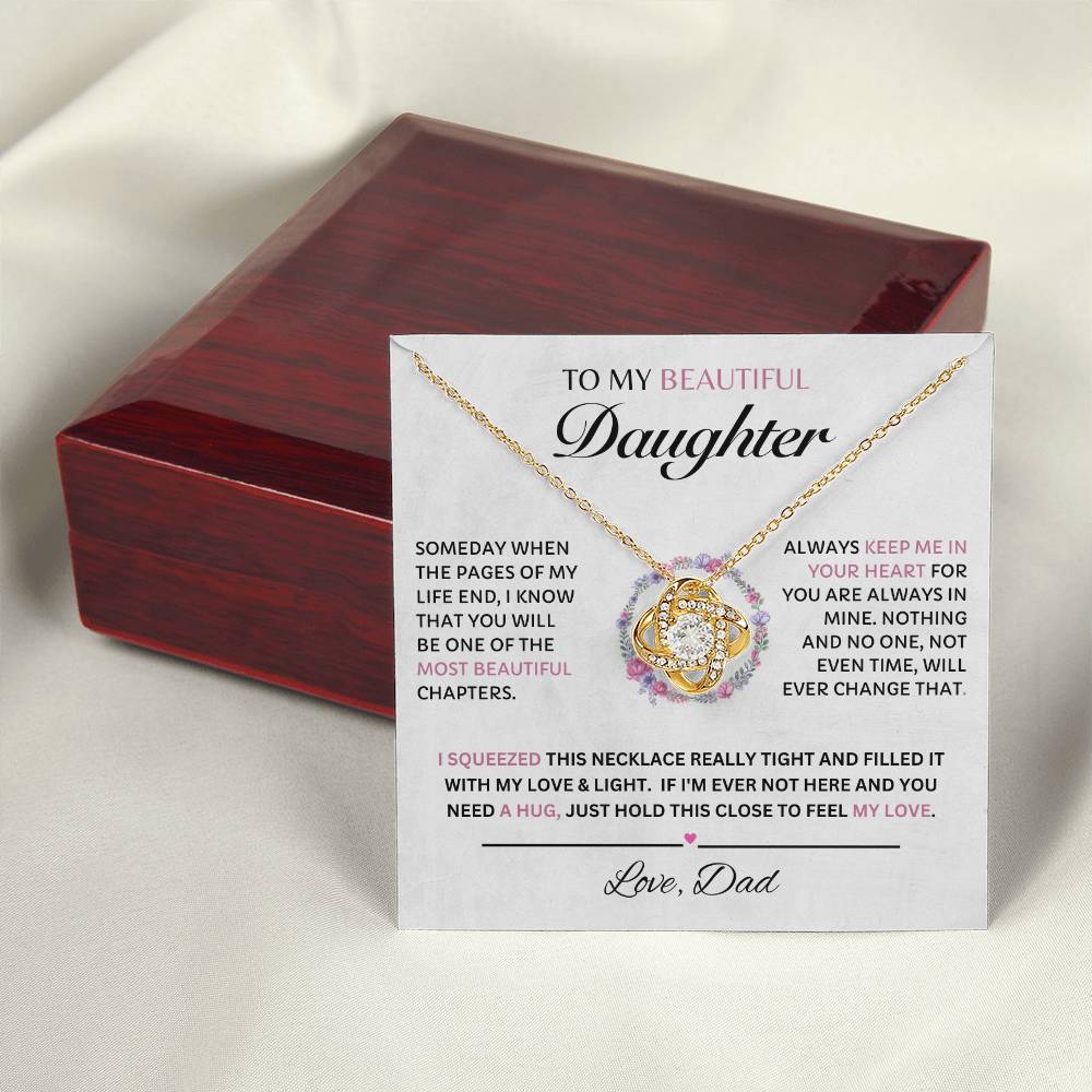 To My Beautiful Daughter, Love Dad  Love Knot Necklace