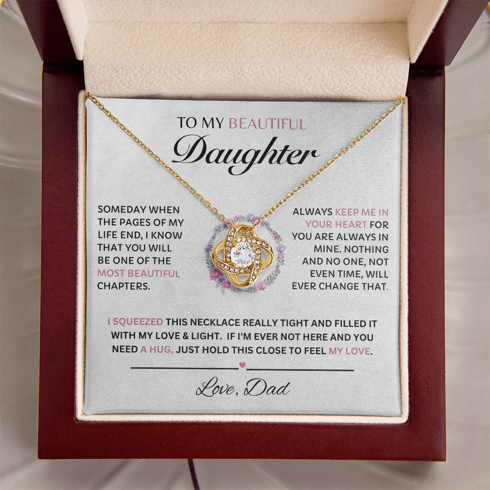 To My Beautiful Daughter, Love Dad  Love Knot Necklace