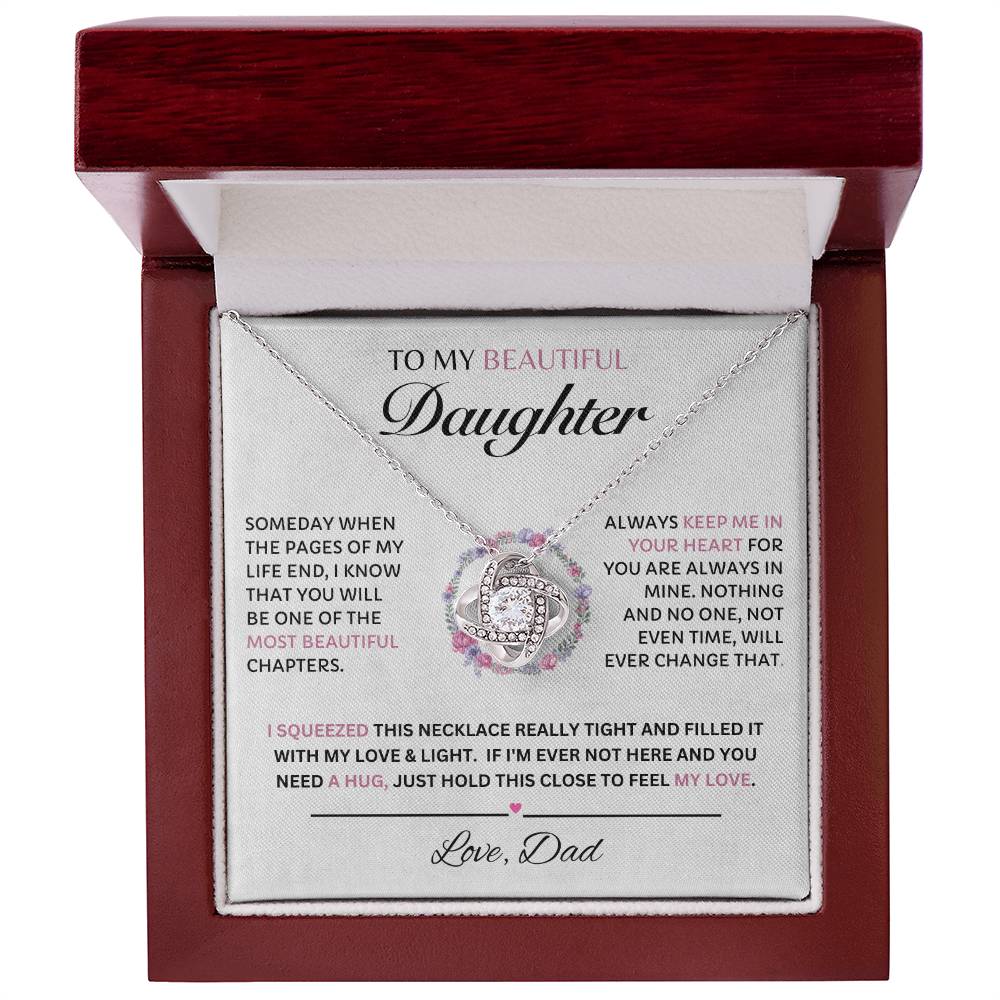 To My Beautiful Daughter, Love Dad  Love Knot Necklace