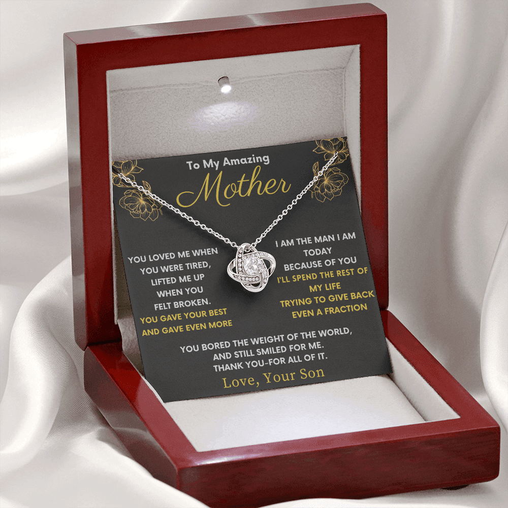 Amazing Mother Love Knot From Son