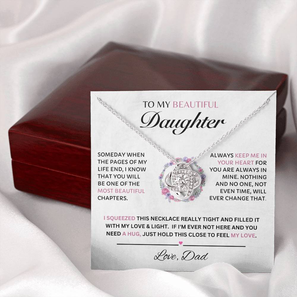 To My Beautiful Daughter, Love Dad  Love Knot Necklace