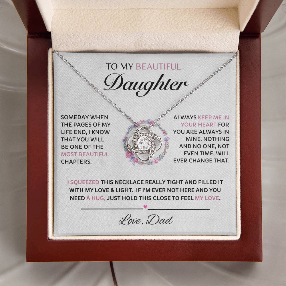To My Beautiful Daughter, Love Dad  Love Knot Necklace
