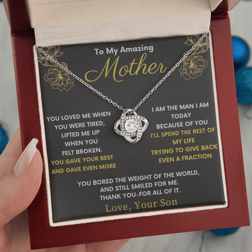 Amazing Mother Love Knot From Son