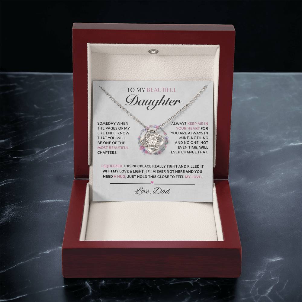 To My Beautiful Daughter, Love Dad  Love Knot Necklace