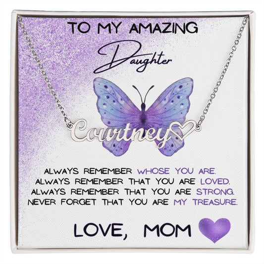 To My Amazing Daughter Name Necklace + Heart Character  (Love, Mom)