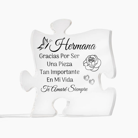 Hermana, Una Pieza Importante Acrylic Puzzle Plaque