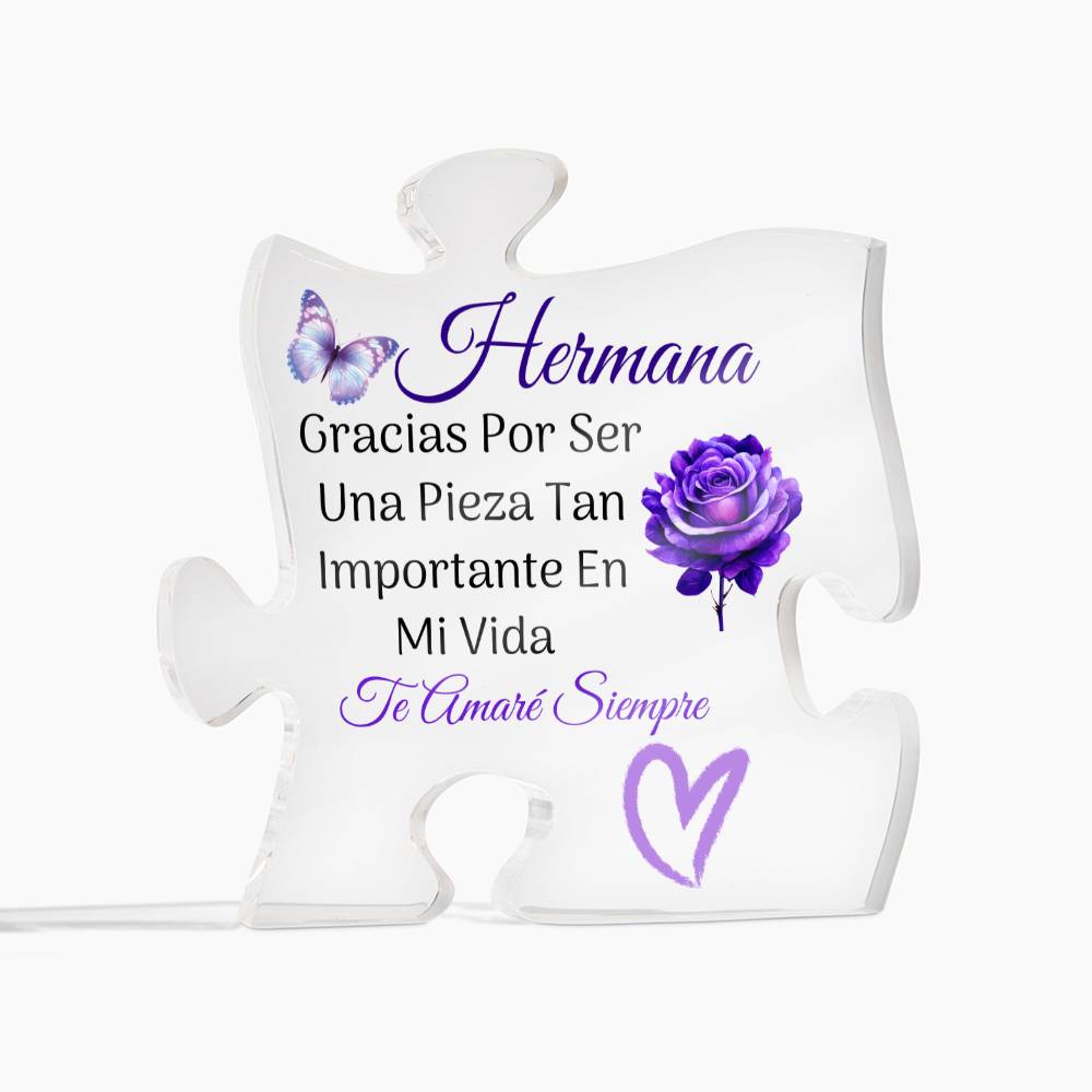 Hermana,  Una Pieza Importante  Acrylic Puzzle Plaque