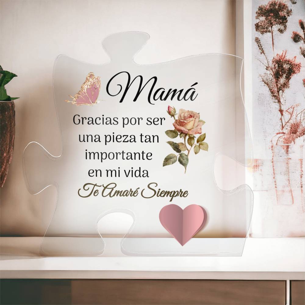 Mamá,  Una Pieza Importante, (Rosado) Acrylic Puzzle Plaque