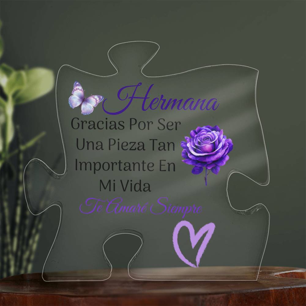 Hermana,  Una Pieza Importante  Acrylic Puzzle Plaque