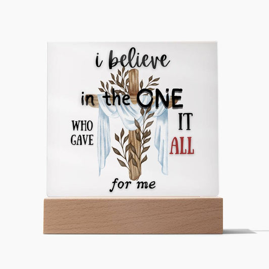 I BELIEVE  Acrylic Square Plaque