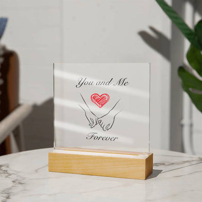 You and Me Forever Square Acrylic Plaque