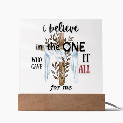 I BELIEVE  Acrylic Square Plaque