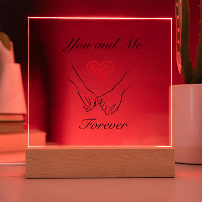 You and Me Forever Square Acrylic Plaque