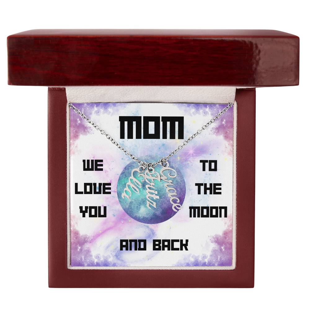 Mom, We Love you to the Moon and Back Vertical Name (s) Necklace (Choose Standard Black Box or Wooden box with LED)