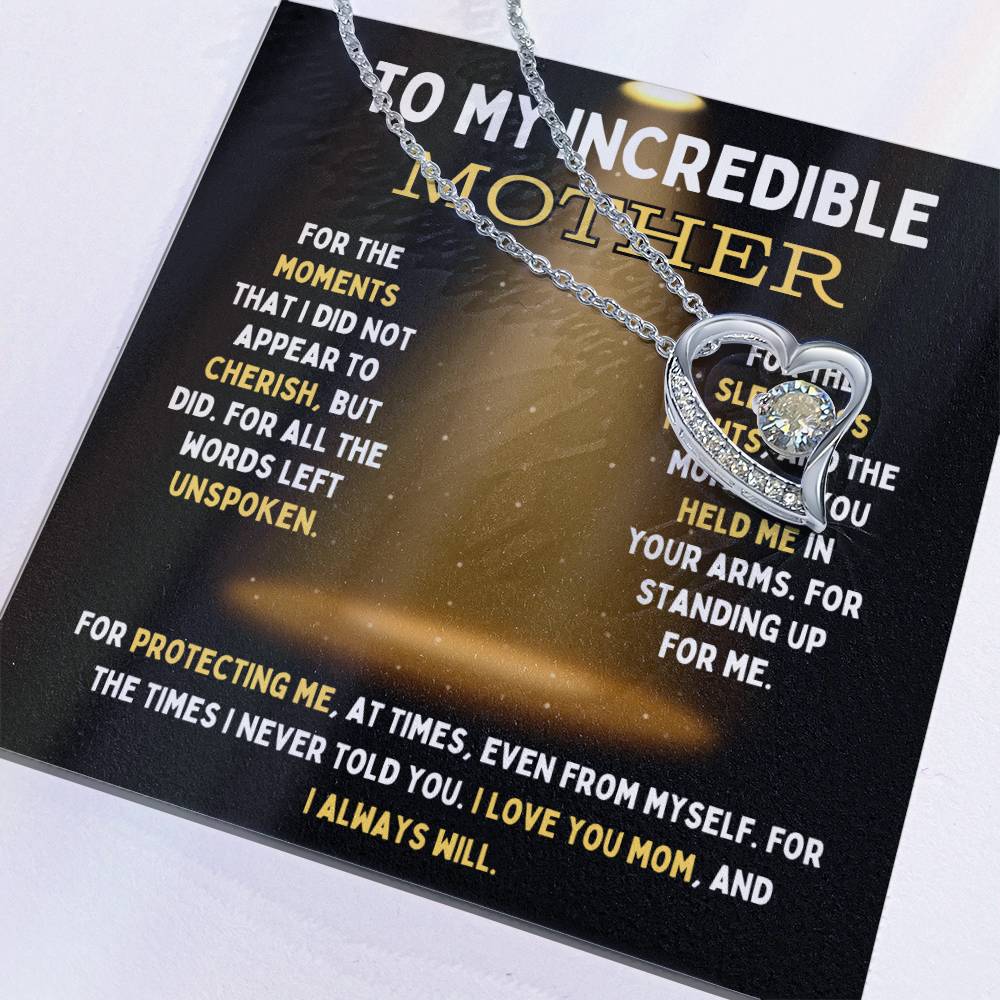 To My Incredible Mother Forever Love Necklace With Standard Black Box (NO LED)