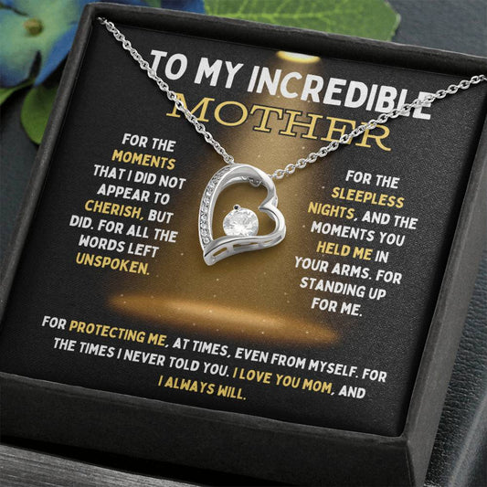 To My Incredible Mother Forever Love Necklace With Standard Black Box (NO LED)