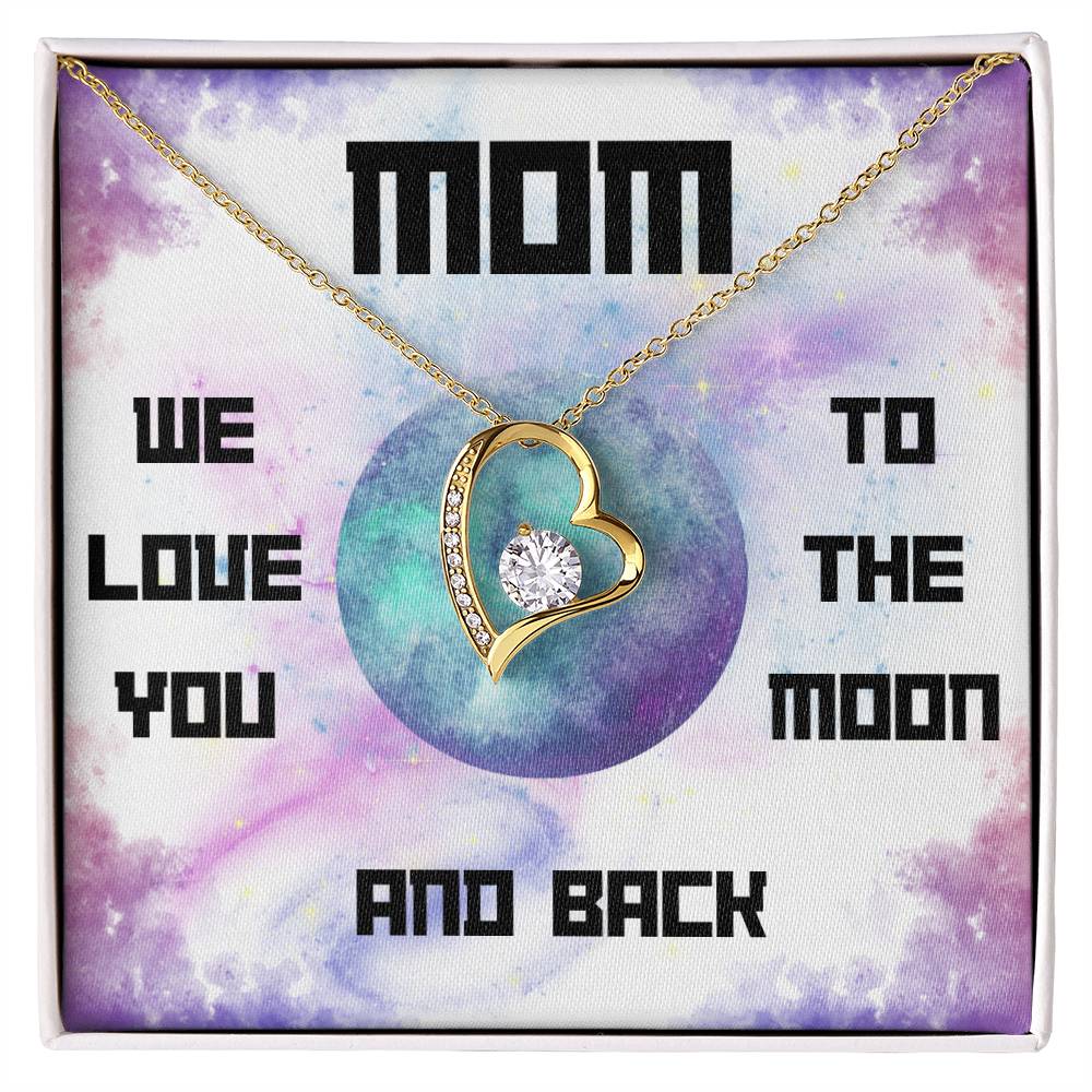 Mom, We Love You to the Moon and Back Forever Love Necklace (Choose Standard Black Box or Mahogany Box with LED Light)