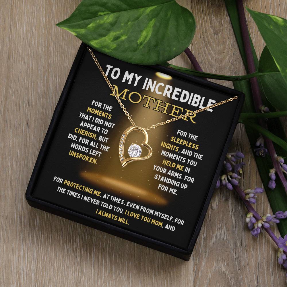 To My Incredible Mother Forever Love Necklace With Standard Black Box (NO LED)